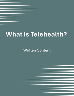 What is Telehealth?