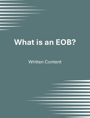 What is an Explanation of Benefits (EOB)?
