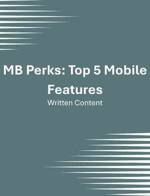 MB Perks: Top 5 Mobile Features