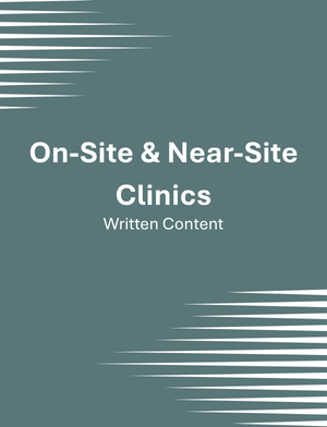 On-Site & Near-Site Clinics