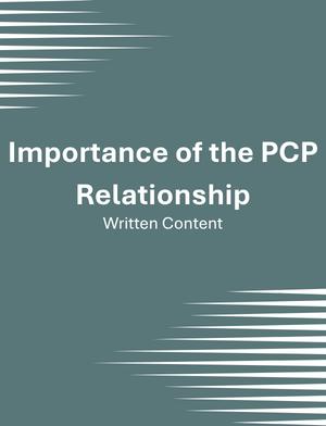 The Importance of a PCP Relationship