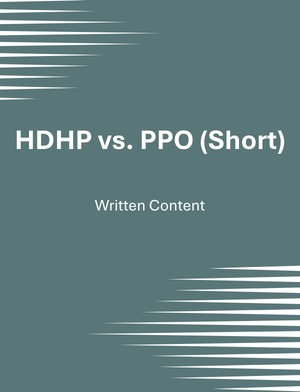 HDHP vs. PPO (Short)