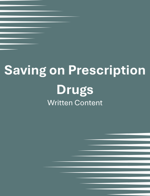 Saving on Prescription Drugs