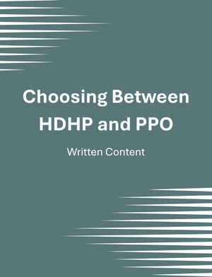Choosing Between an HDHP and PPO