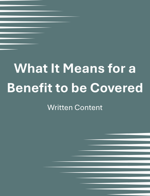 What Does it Mean for a Benefit to be Covered?