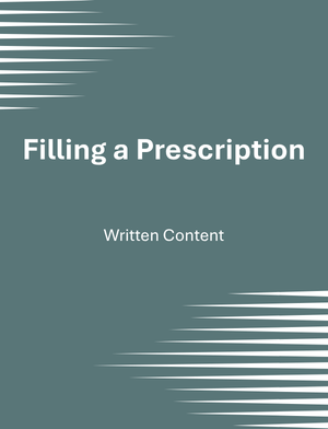 Benefits 101: Filling a Prescription
