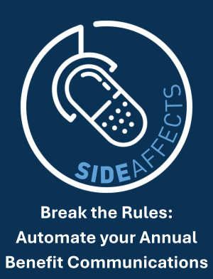 Break the Rules: Automate your Annual Benefit Communications