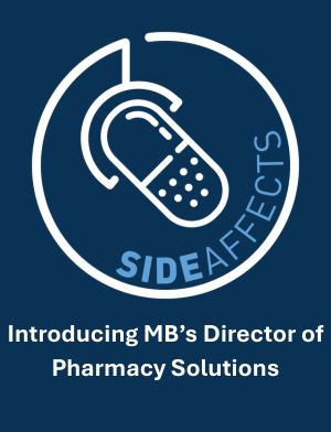 Introducing MB’s Director of Pharmacy Solutions, Dr. Jeff Eichholz | Part I
